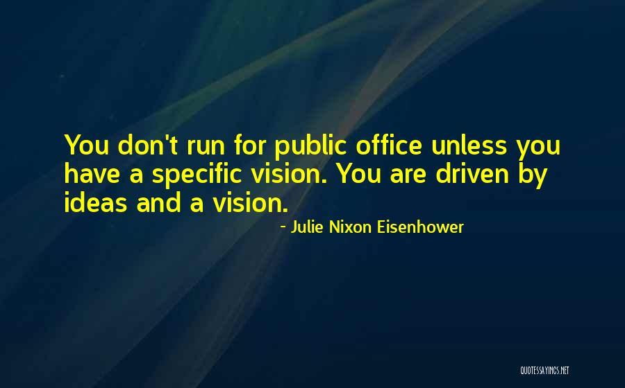 Julie Nixon Eisenhower Quotes 1507364