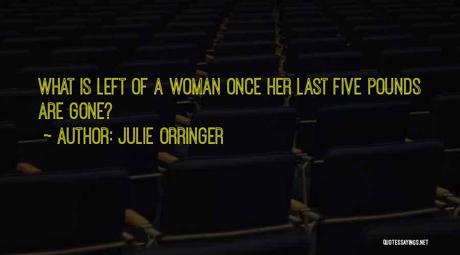 Julie Orringer Quotes 1721012