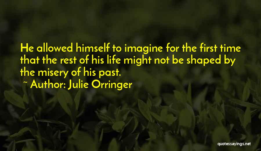 Julie Orringer Quotes 1779384