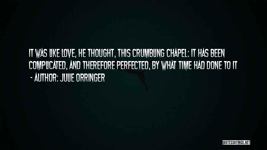 Julie Orringer Quotes 359367