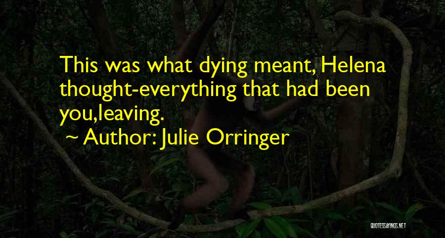 Julie Orringer Quotes 815980