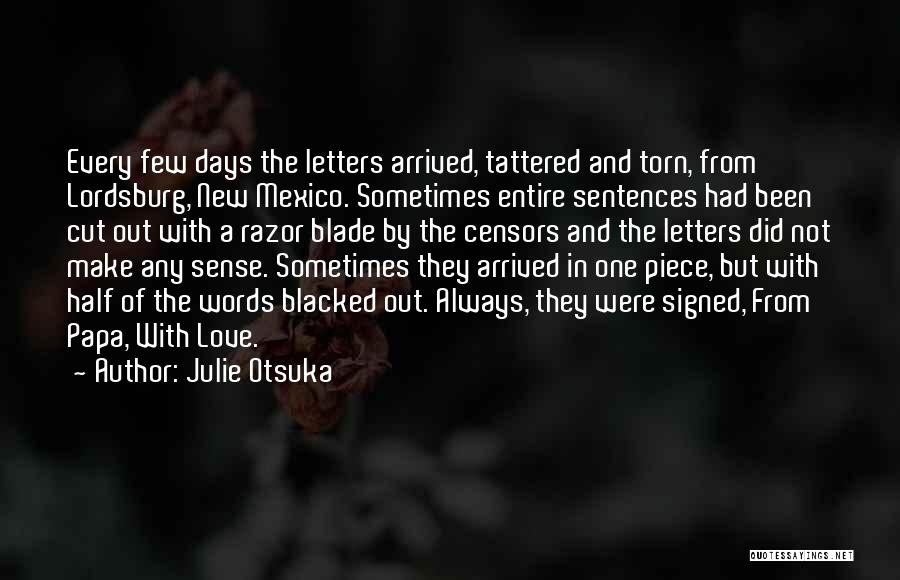 Julie Otsuka Quotes 841383