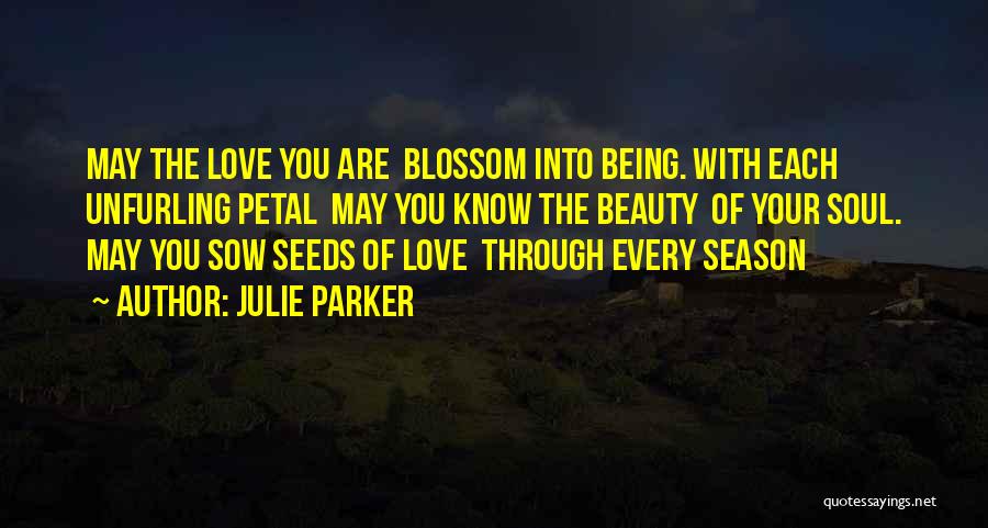 Julie Parker Quotes 589595