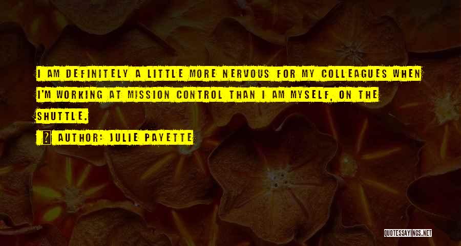 Julie Payette Quotes 327972