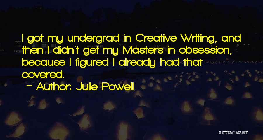 Julie Powell Quotes 1471901