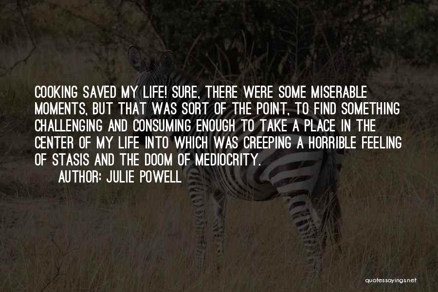 Julie Powell Quotes 198464