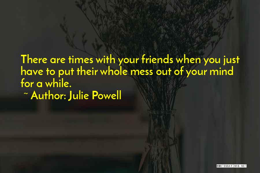 Julie Powell Quotes 781429