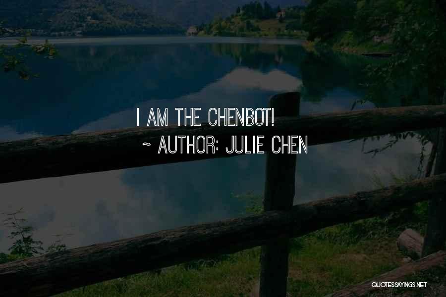 Julie Quotes By Julie Chen