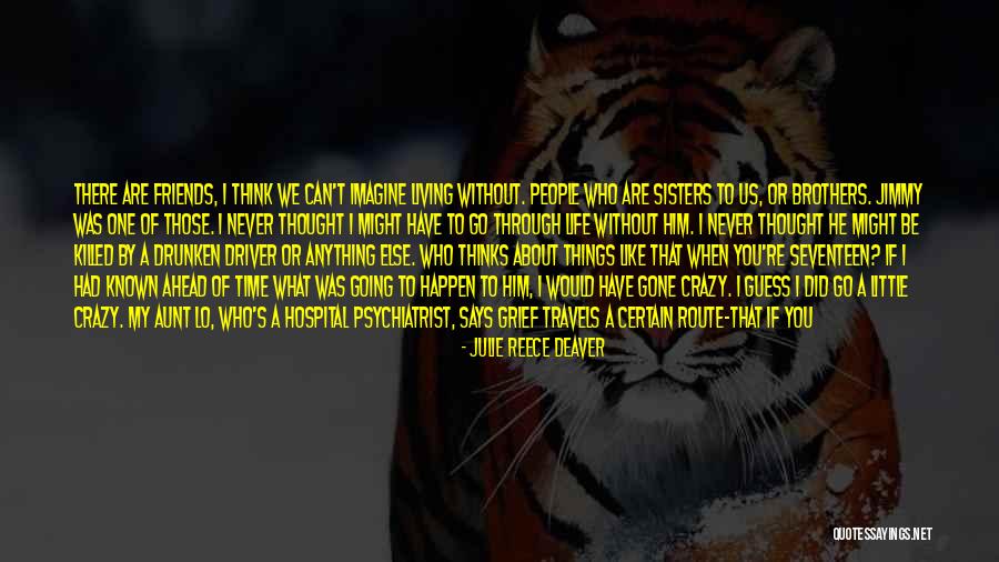 Julie Reece Deaver Quotes 1702258 Julie Reece Deaver Quotes 1702258