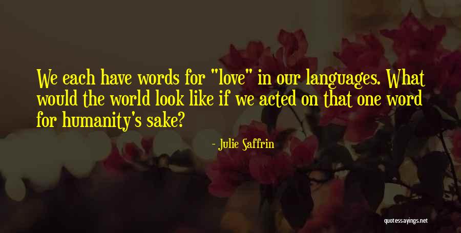 Julie Saffrin Quotes 906426