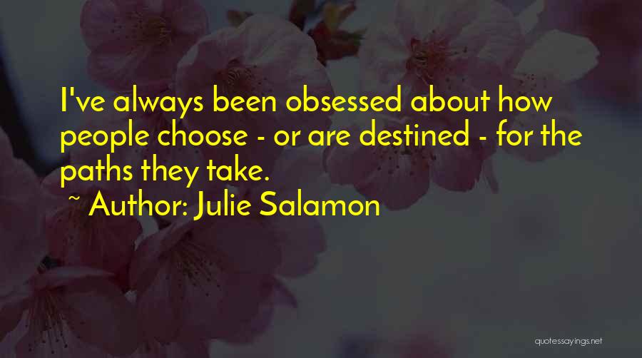 Julie Salamon Quotes 225221