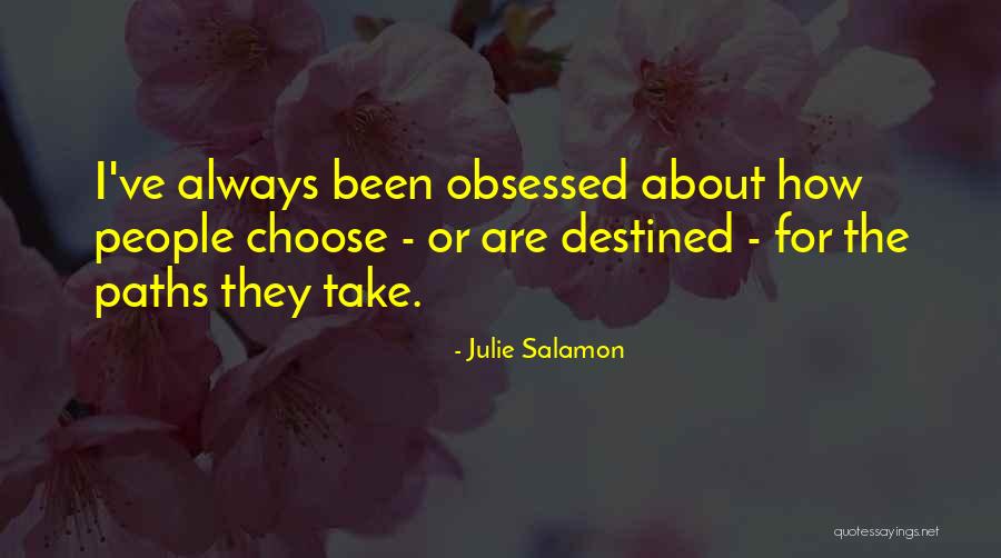 Julie Salamon Quotes 225221