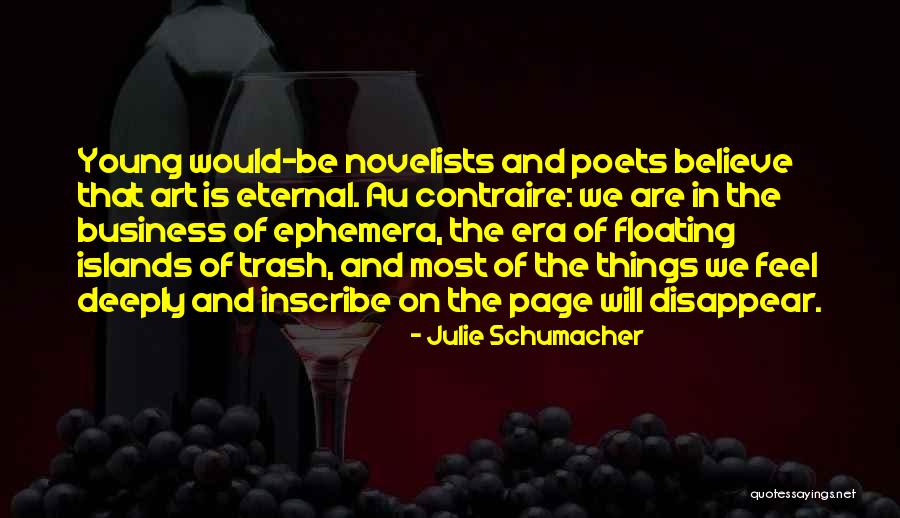 Julie Schumacher Quotes 188839