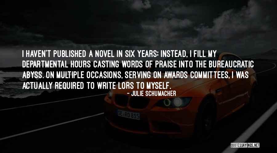 Julie Schumacher Quotes 2248422