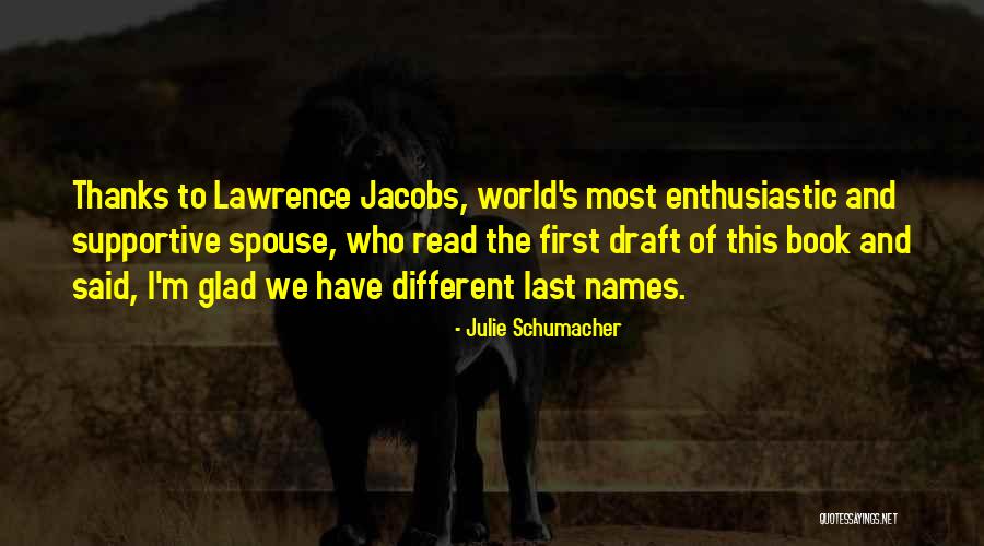 Julie Schumacher Quotes 508031