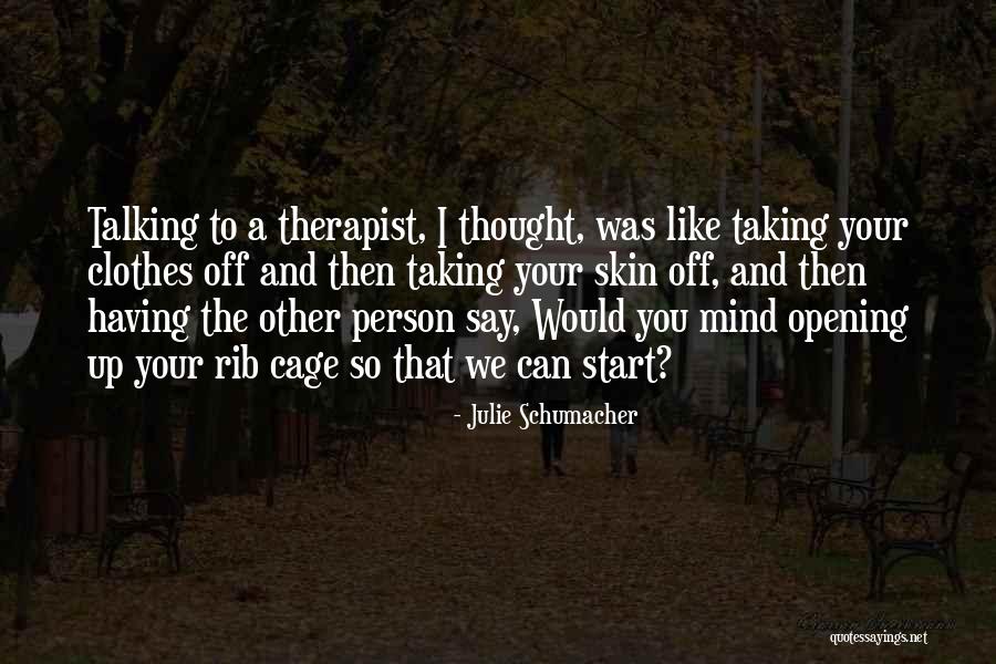 Julie Schumacher Quotes 577074 Julie Schumacher Quotes 577074
