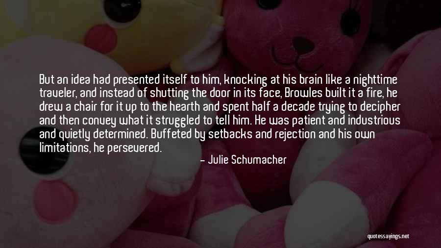 Julie Schumacher Quotes 88000