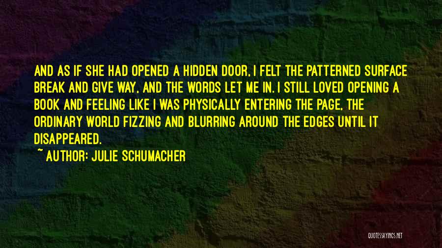 Julie Schumacher Quotes 900779