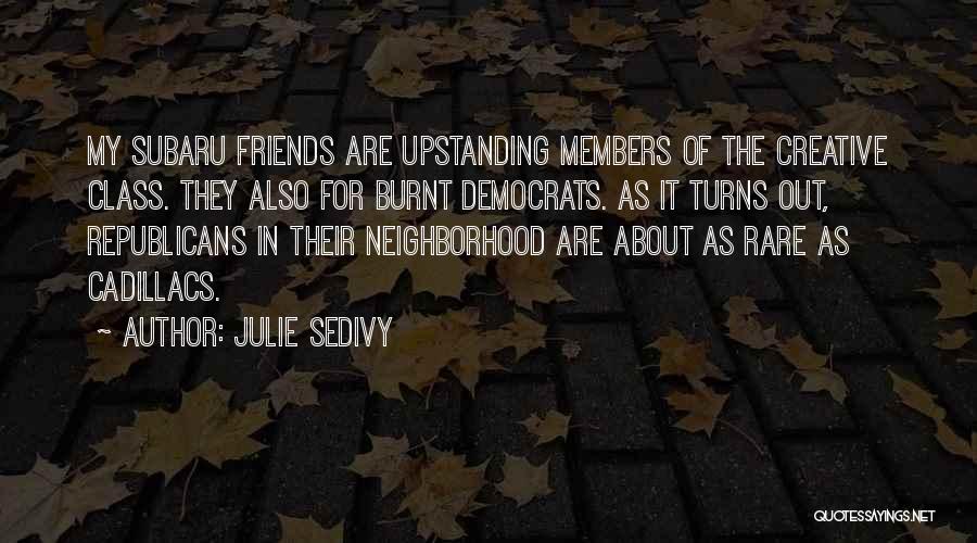 Julie Sedivy Quotes 185559