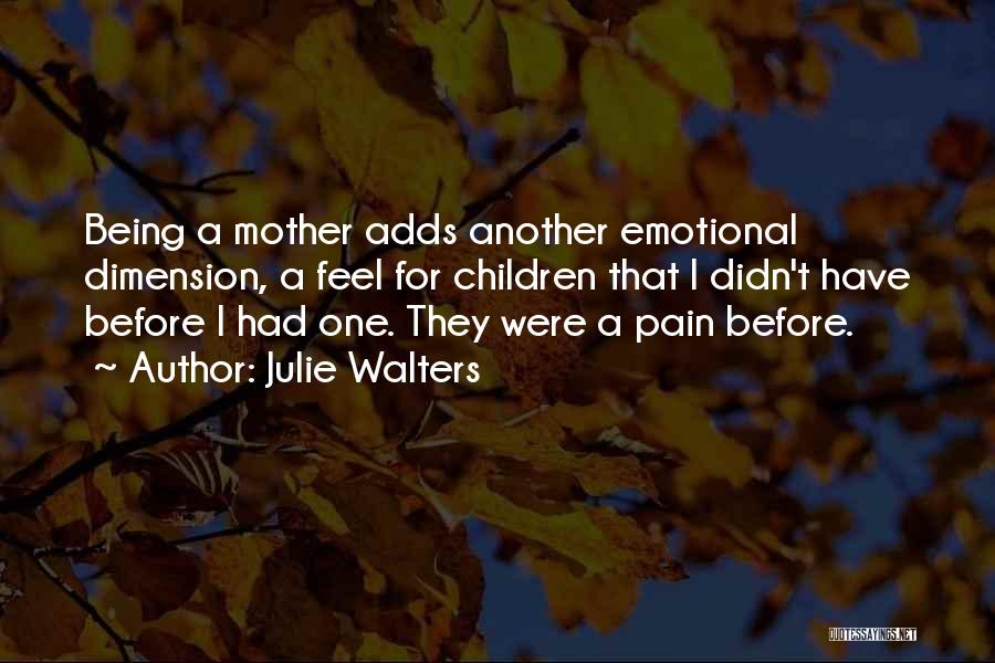 Julie Walters Quotes 1261466