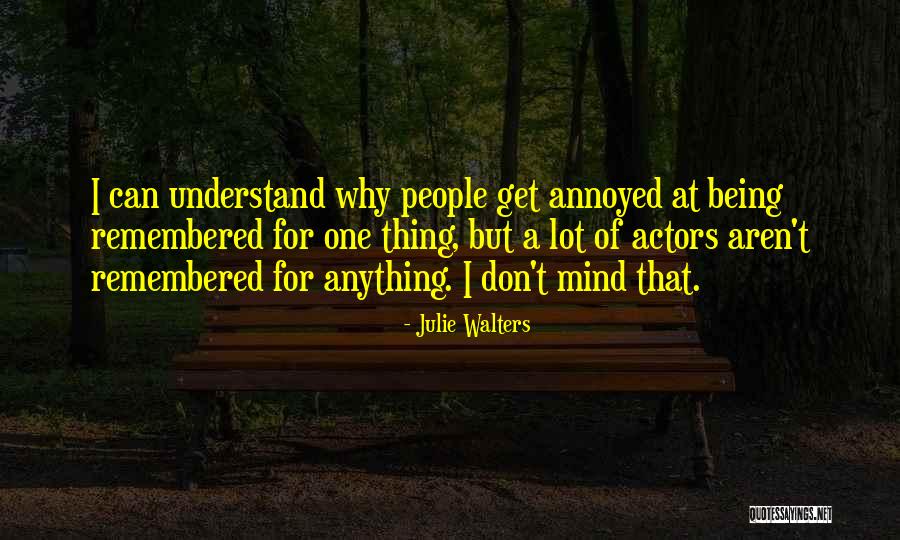 Julie Walters Quotes 1451229