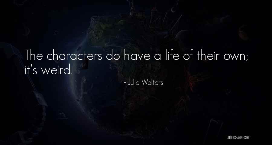 Julie Walters Quotes 582076 Julie Walters Quotes 582076
