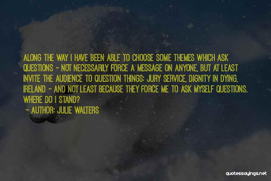 Julie Walters Quotes 640847