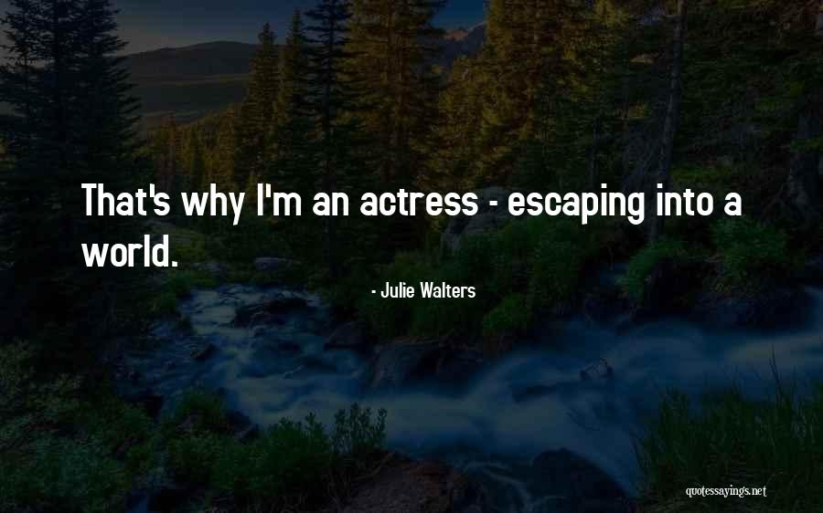 Julie Walters Quotes 692604 Julie Walters Quotes 692604