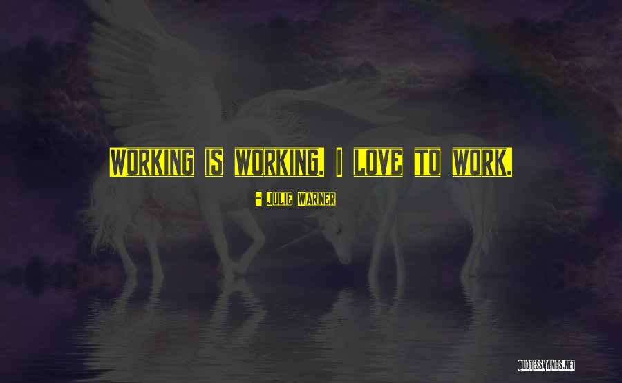 Julie Warner Quotes 715736 Julie Warner Quotes 715736