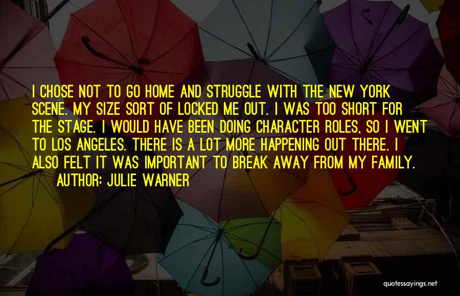 Julie Warner Quotes 848384