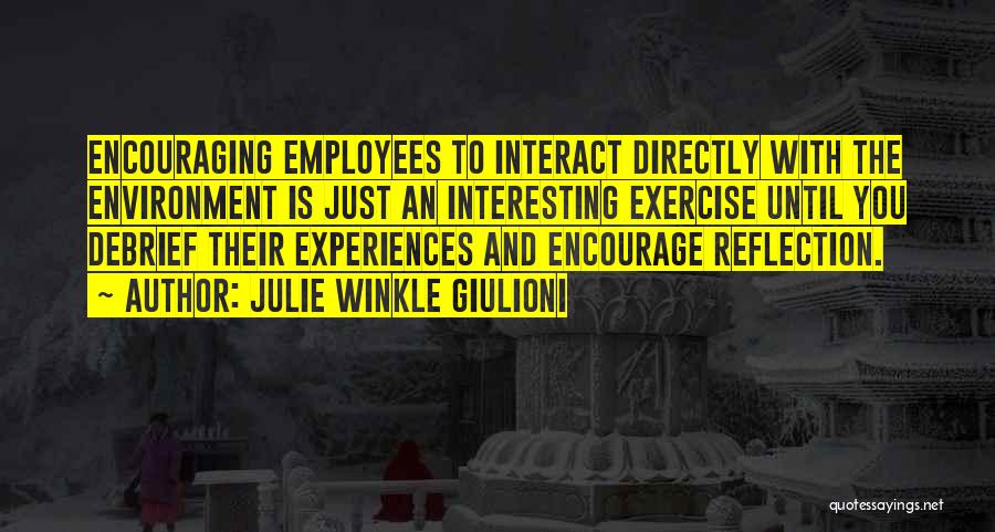 Julie Winkle Giulioni Quotes 1420977