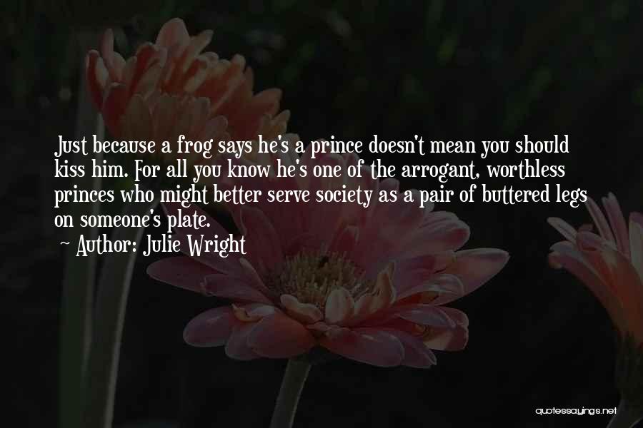 Julie Wright Quotes 1235549