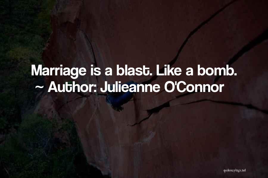 Julieanne O'Connor Quotes 1207235