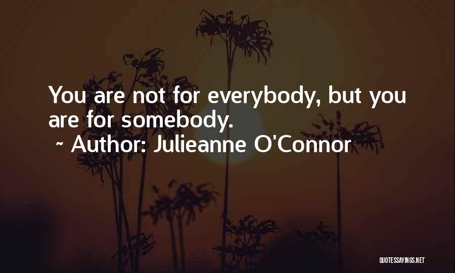Julieanne O'Connor Quotes 1735629