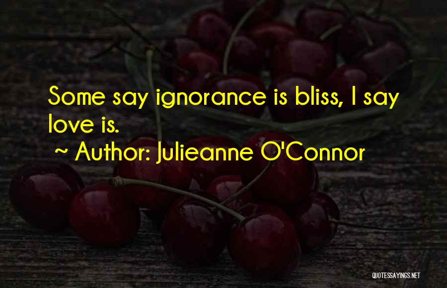Julieanne O'Connor Quotes 251670