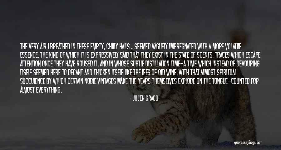 Julien Gracq Quotes 2175116 Julien Gracq Quotes 2175116