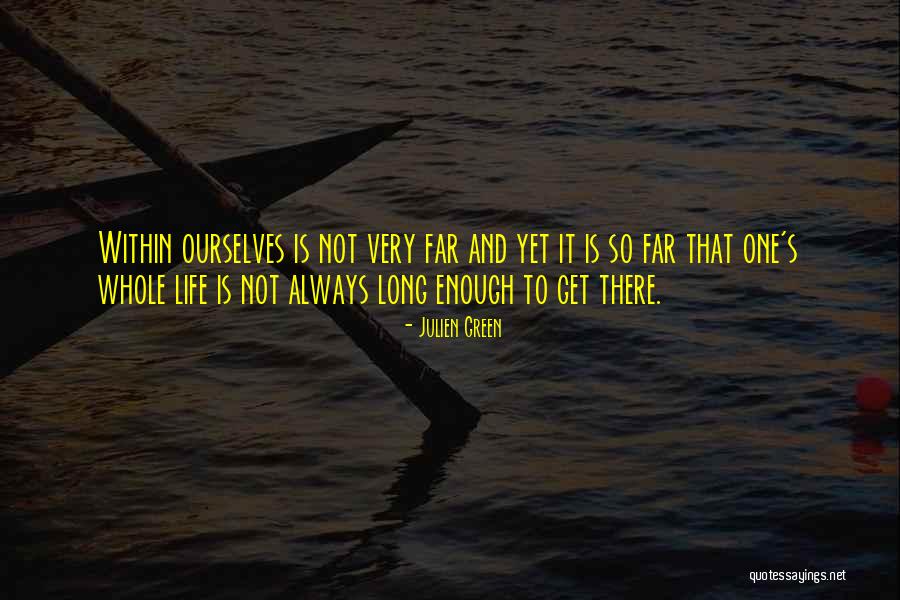 Julien Green Quotes 1523452 Julien Green Quotes 1523452