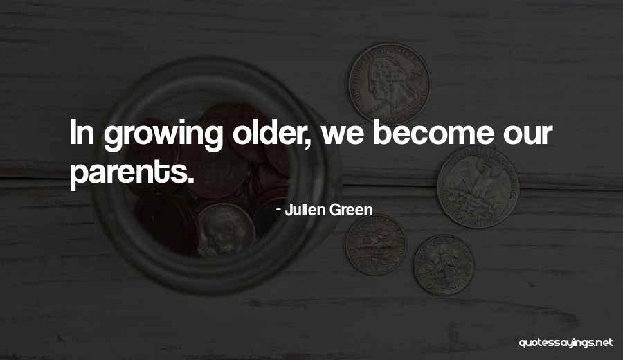 Julien Green Quotes 1593057 Julien Green Quotes 1593057