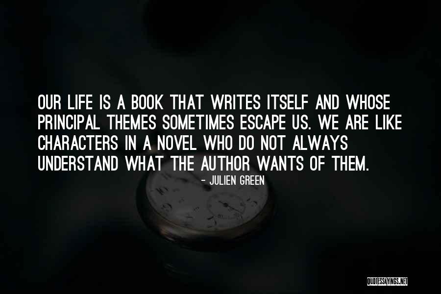Julien Green Quotes 349871 Julien Green Quotes 349871