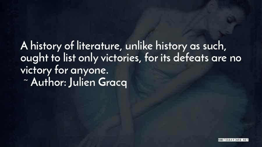 Julien Quotes By Julien Gracq