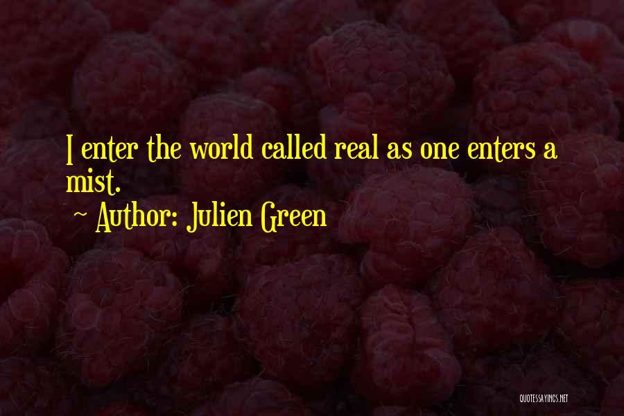 Julien Quotes By Julien Green