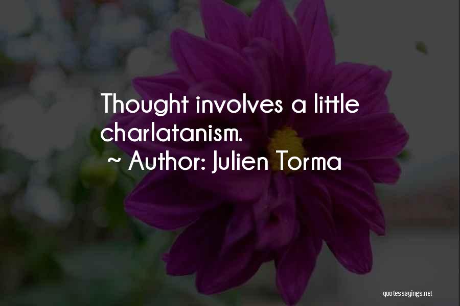 Julien Torma Quotes 392325