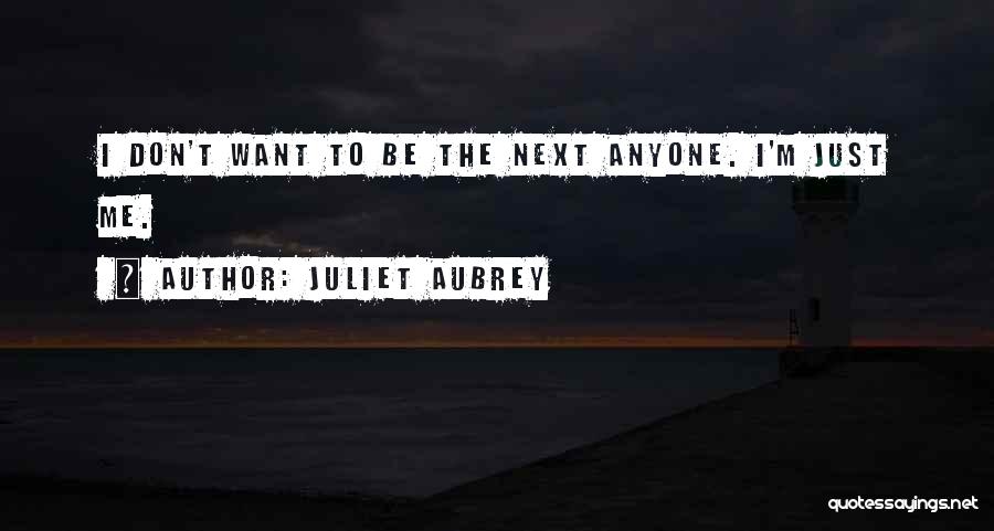 Juliet Aubrey Quotes 2137391