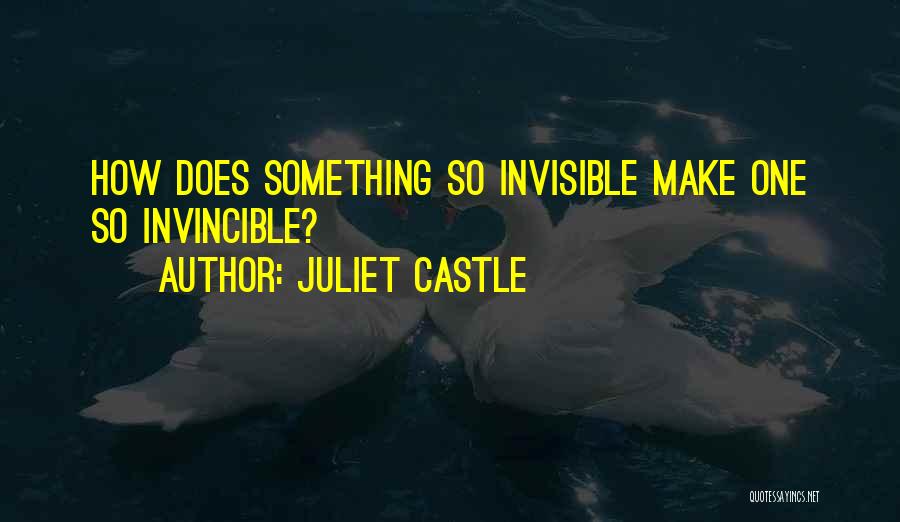 Juliet Castle Quotes 390731