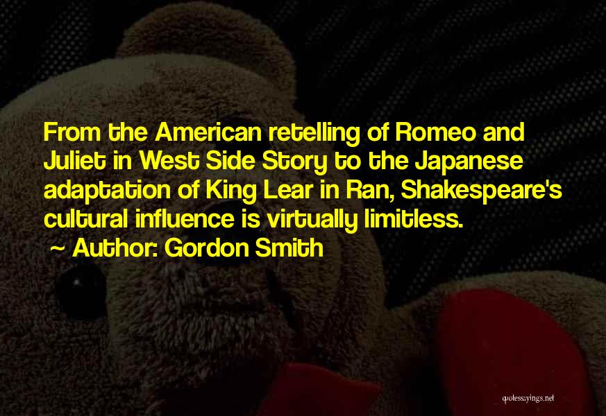 Juliet From Romeo Quotes By Gordon Smith