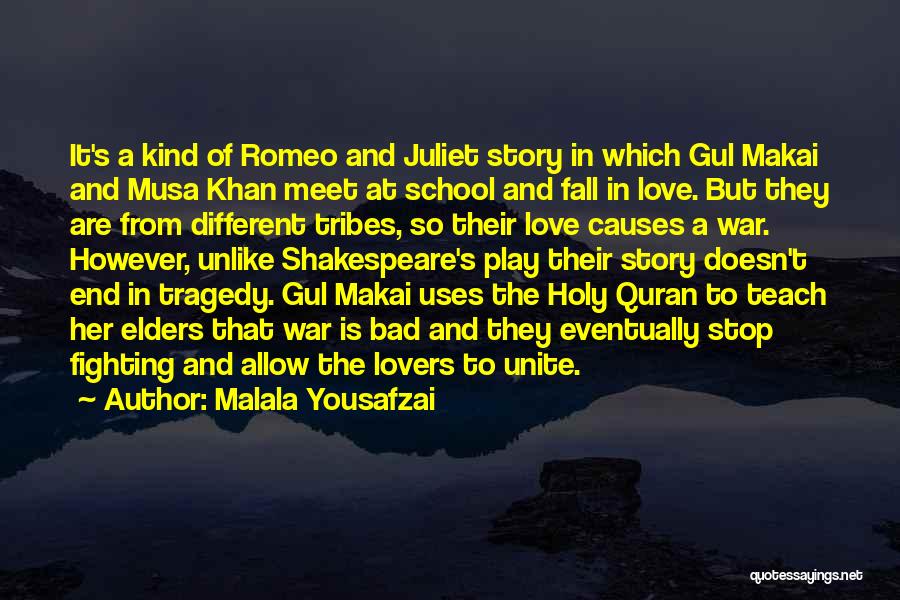 Juliet From Romeo Quotes By Malala Yousafzai