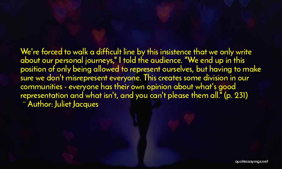 Juliet Jacques Quotes 2168459