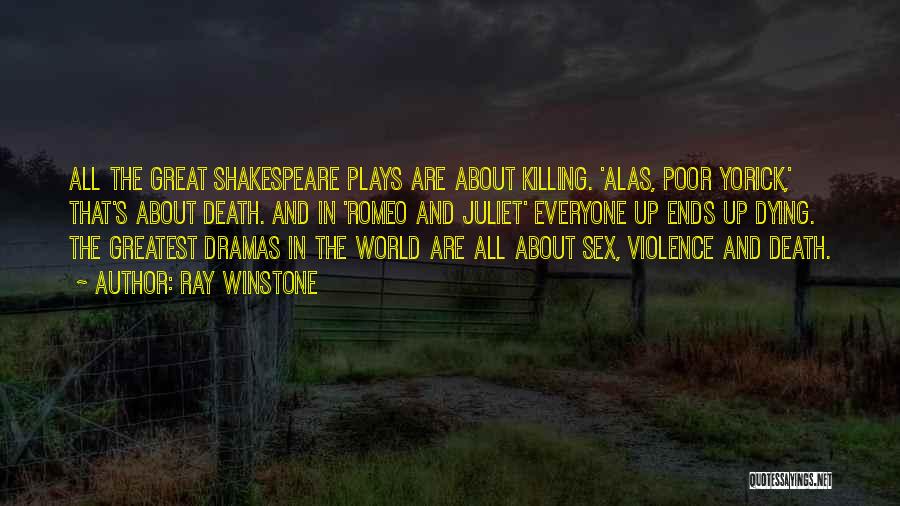 Juliet Killing Herself Quotes By Ray Winstone