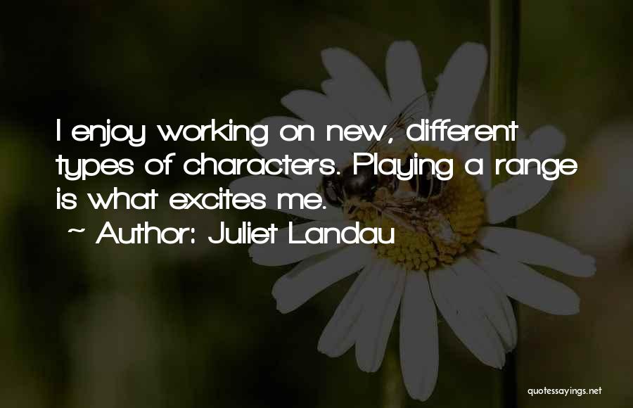 Juliet Landau Quotes 1007994