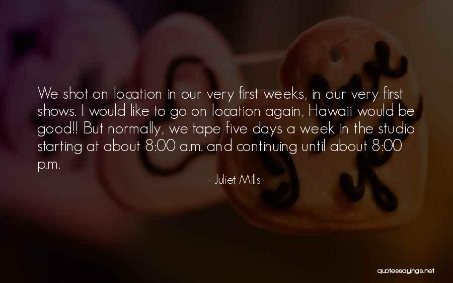 Juliet Mills Quotes 1733582 Juliet Mills Quotes 1733582